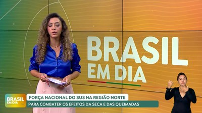 Brasil em Dia - 18/09/24 - Força Nacional do SUS chega ao Norte do país para combater os efeitos da seca e das queimadas