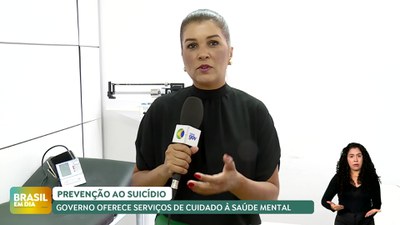 Brasil em Dia – 23/09/24 – Prevenção ao Suicídio: governo oferece serviços de cuidado à saúde mental