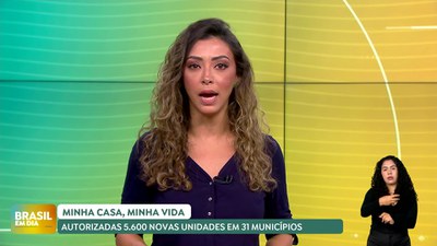 Brasil em Dia – 23/09/24 - Autorizadas 5, 6 mil novas unidades habitacionais do MCMV em 31 municípios