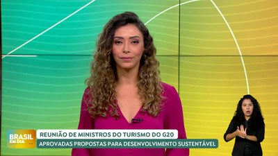 Brasil em Dia – 24/09/24 – Grupo de turismo do G20 aprova propostas de desenvolvimento sustentável