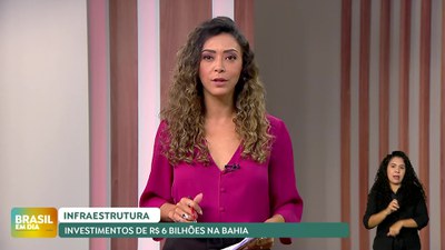 Brasil em Dia – 24/09/24 – Governo anuncia R$ 6 bi na melhoria de portos, hidrovias e aviação na Bahia