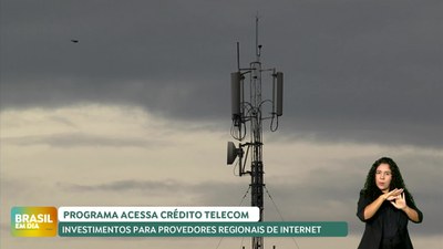 Brasil em Dia - 25/09/24 - Programa Acessa Crédito Telecom amplia crédito a pequenos provedores de internet