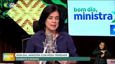 Brasil em Dia - 25/09/24 - Bom Dia, Ministro: Nísia Trindade detalha ações do Governo contra efeitos de queimadas e seca