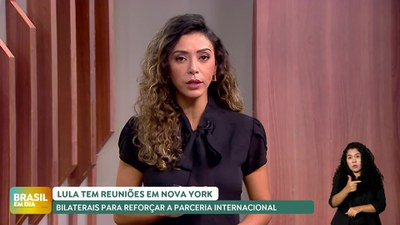 Brasil em Dia - 26/09/24 - Lula tem reuniões em Nova York para reforçar parcerias internacionais