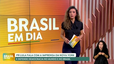 Brasil em Dia - 26/09/24 - Em Nova York, presidente Lula defende democracia no Brasil e no mundo