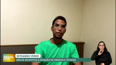 Brasil em Dia – 27/09/24 – Setembro Verde alerta sobre importância de doar órgãos