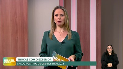 Brasil em Dia - 07/10/2024 - Trocas com o exterior: saldo positivo de US$ 59,1 bilhões em 2024