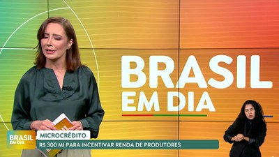 Brasil em Dia – 08/10/24 – A Voz do Brasil: microcrédito terá R$ 300 mi para incentivar renda de produtores