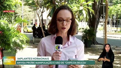 Brasil em Dia - 22/10/2024 - Implantes hormonais: Anvisa proíbe manipulação e uso dos "chips da beleza"