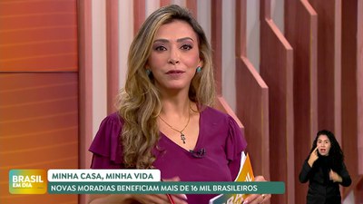 Brasil em Dia – 25/10/24 – MCMV: novas moradias beneficiam mais de 16 mil brasileiros