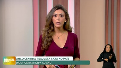 Brasil em Dia – 07/11/27 – Banco Central reajusta para 11,25% a taxa Selic