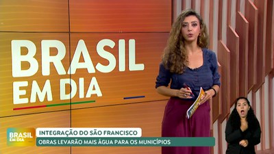 Brasil em Dia – 13/11/24 – Voz do Brasil: obras de integração do São Francisco levarão mais água para os municípios