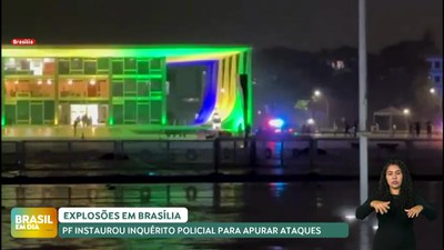 Brasil em Dia - 14/11/24 – PF instaurou inquérito para apurar explosões na Praça dos Três Poderes