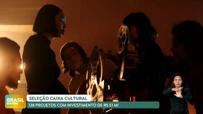 Brasil em Dia – 26/11/24 - Caixa Cultural seleciona 138 projetos com investimento de R$ 51 milhões