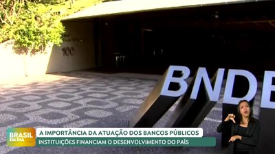 Brasil em Dia – 26/11/24 – Brasil no Rumo Certo: conheça a importância da atuação do bancos públicos