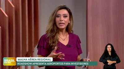 Brasil em Dia – 27/11/24 – Roadshow apresenta aeroportos para investidores