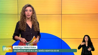 Brasil em Dia – 28/11/24 – Governo anuncia projeto para isentar do imposto de renda quem ganha até R$ 5mil