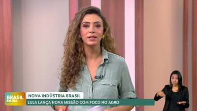 Brasil em Dia – 03/12/24 – Lula lança missão da Nova Indústria Brasil com foco no agro