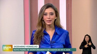 Brasil em Dia – 06/12/24 – Saúde lança novo painel de monitoramento de dados de HIV e Aids