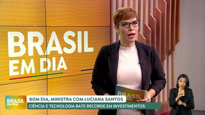 Brasil em Dia – 18/12/24 – Bom Dia, Ministra com Luciana Santos: investimentos em ciência chega a R$ 26 bi em dois anos