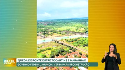 Brasil em Dia - 24/12/24 - Governo anuncia verba para reconstrução de ponte entre Tocantins e Maranhão