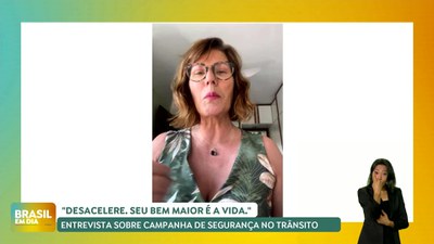 Brasil em Dia – 03/01/25 – Entrevista: “Desacelere. Seu bem maior é a vida” é lema da campanha de trânsito