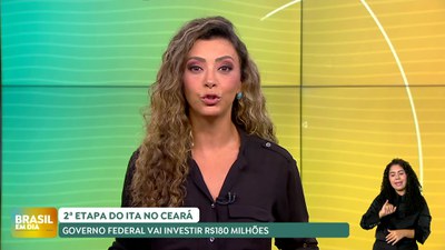 Brasil em Dia - 28/01/25 - Ministério da Educação libera verbas para nova etapa do ITA/CE