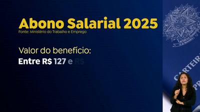 Brasil em Dia – 3/3/25 – Começa pagamento do Abono Salarial 2025 que chega a R$ 1.518