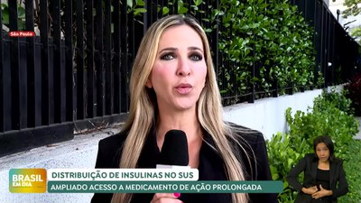 Brasil em Dia - 5/3/2025 - Ampliado acesso a insulinas de ação rápida e prolongada