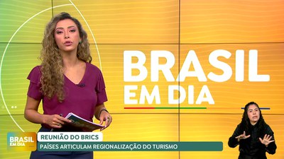 Brasil em Dia - 19/3/2025 - Brics: países articulam regionalização do turismo no bloco
