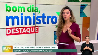 Brasil em Dia - 29/4/2025 - Reconstrução do Rio Grande do Sul conta com mais de R$ 111 bilhões do Governo Federal