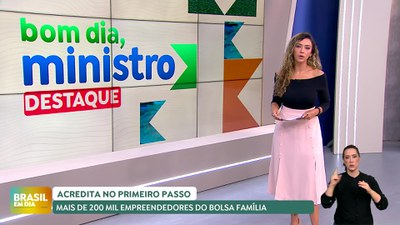 Brasil em Dia - 7/5/2025 - Bom Dia, Ministro: Microcrédito para inscritos no CadÚnico já apoiou mais de 200 mil empreendedores