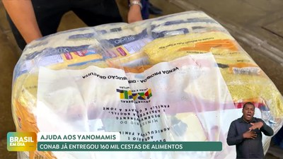 Brasil em Dia - 7/5/2025 - Conab já entregou 160 mil cestas de alimentos aos Yanomami