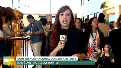 Brasil em Dia - 9/5/2025 - Conferência Nacional do Meio Ambiente chega ao último dia