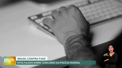 Brasil em Dia - 14/5/2025 - Brasil contra Fake: PF emite alerta contra sites falsos de concurso