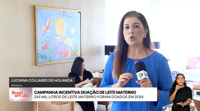 Brasil em Dia - 19/5/2025 - Bancos de leite humano recebem mais de 245 mil litros de leite materno
