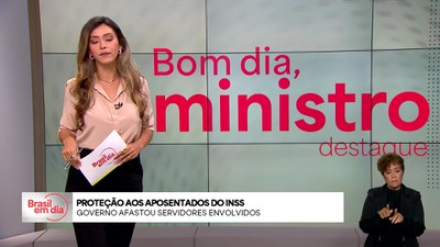 Brasil em Dia - 20/5/2025 - Bom Dia, Ministro: Governo afastou servidores envolvidos na fraude