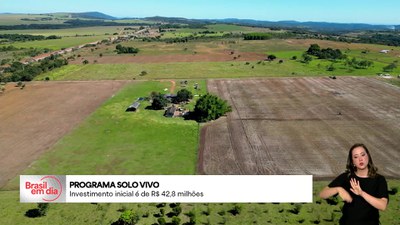 Brasil em Dia - 26/5/2025 - Presidente Lula lança programa para recuperar áreas degradadas e fortalecer agricultura familiar