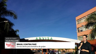 Brasil em Dia - 3/6/2025 - Brasil contra Fake: Anvisa alerta para tentativa de golpe
