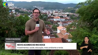 Novo Acordo do Rio Doce prevê R$ 170 bilhões para a recuperação de municípios atingidos