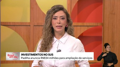 Padilha anuncia R$ 834 milhões para ampliação de serviços no SUS