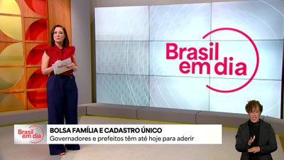 Governadores e prefeitos têm até segunda (30) para formalizara adesão ao Bolsa Família e ao CadÚnico