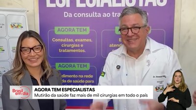 Mutirão Agora tem Especialistas Dia-E faz mais de mil cirurgias