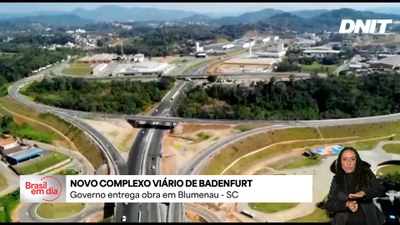 Governo entrega novo Complexo Viário de Badenfurt, em Blumenau (SC)