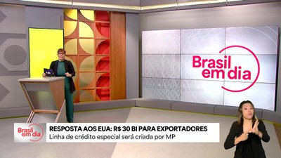 Resposta às tarifas extras dos EUA: R$ 30 bilhões para exportadores