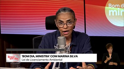 Bom Dia, Ministra: Marina Silva detalha vetos do projeto de lei do licenciamento ambiental