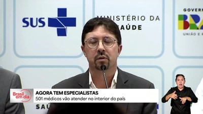 Agora Tem Especialistas: 501 médicos vão atender no interior
