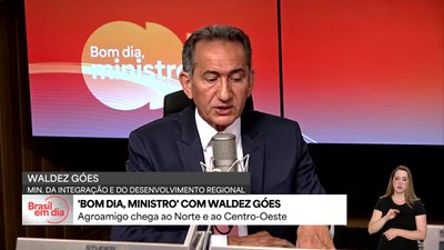 Bom Dia, Ministro: AgroAmigo chega ao Norte e Centro-oeste