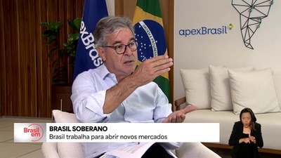 Brasil Soberano: governo atua para abrir novos mercados