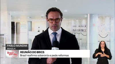 Em reunião do Brics, Brasil reafirma soberania e pede reformas